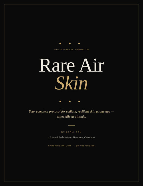 The Official Guide to Rare Air Skin, a skincare protocol e-book by esthetician Karli Cox